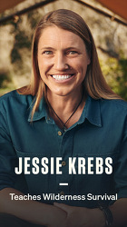 A Customized Wilderness Survival Course with Jessie Kreb